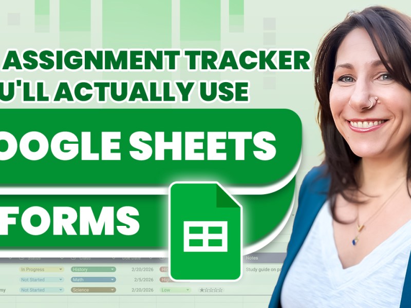 How to Create an Assignment Tracker in Google Sheets (With&nbsp;Forms)