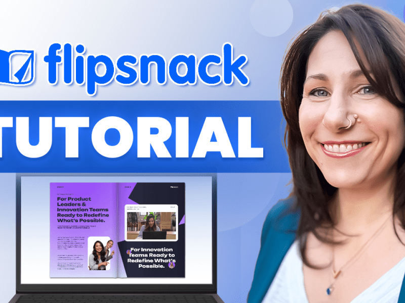 How to Make a Digital Flipbook | Flipsnack Full&nbsp;Tutorial