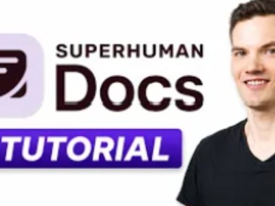 How to Use Superhuman Docs (Step-by-Step&nbsp;Tutorial)