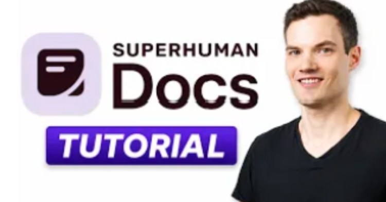 How to Use Superhuman Docs (Step-by-Step&nbsp;Tutorial)
