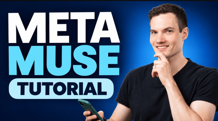 Meta Muse Tutorial for&nbsp;Beginners